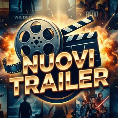 🎬 Nuovi Trailer | Film & Serie in Anteprima 🍿 - Canale Telegram