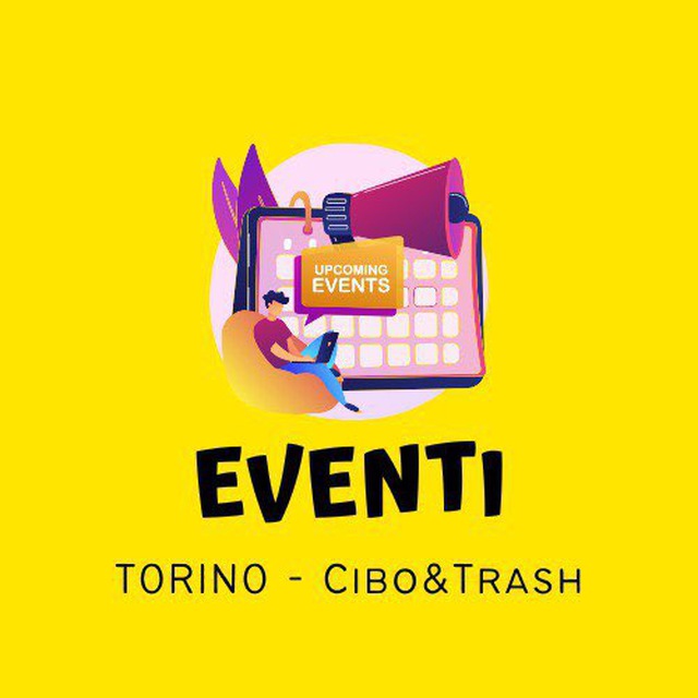 immagine profilo del channel telegram di Canale Eventi Cibo&Trash - Torino e Provincia
