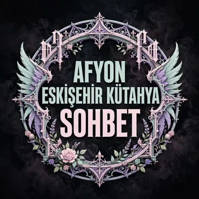 AFYON ESKİŞEHİR KÜTAHYA SOHBET - Grup Telegram