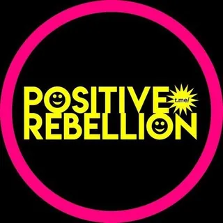 Positive Rebellion ☀️ - Kanal Telegram