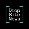 Profile picture: Drop Site News