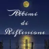 immagine profilo del channel telegram di Attimi di Riflessione ™