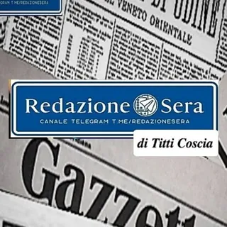 𝗥𝗲𝗱𝗮𝘇𝗶𝗼𝗻𝗲 𝗦𝗲𝗿𝗮 𝗖𝗵𝗮𝗻𝗻𝗲𝗹 - Canale Telegram