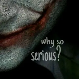 Why so serious?😐 - Channel Telegram
