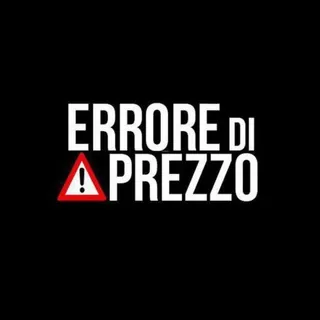ERRORI DI PREZZO - UFFICIALE 💯 - Canale Telegram