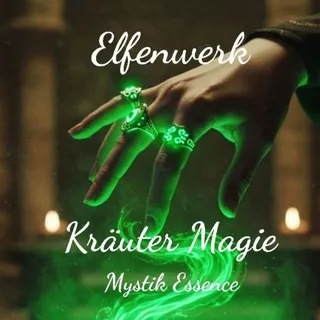 Mystic Essence🪄🍵🌿 Kräuter Magie🍃 Elfenwerk - Kanal Telegram
