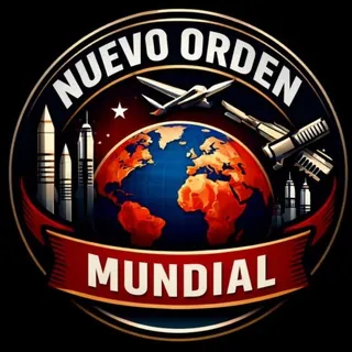 NUEVO ORDEN MUNDIAL - Canal Telegram