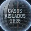 Foto de perfil: CASOS AISLADOS 2026
