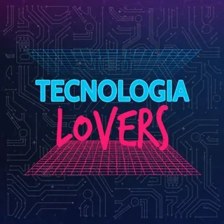 Tecnologia Lovers - Gruppo Telegram