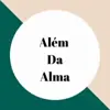 Foto de perfil: Além Da Alma ❤️‍🔥