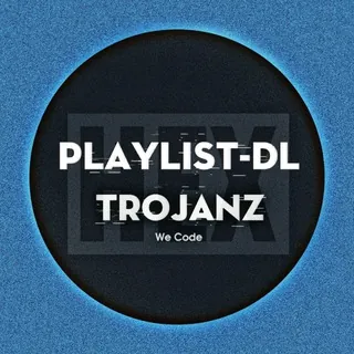 TroJanz Playlist DL - Bot Telegram