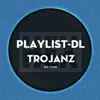 Profile picture: TroJanz Playlist DL