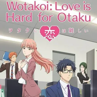 Wotakoi: Love is Hard for Otaku - Channel Telegram