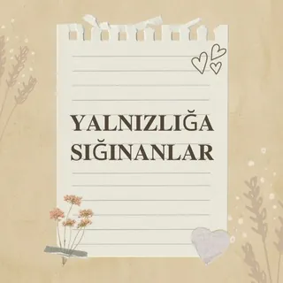 🎡 YALNIZLIĞA SIĞINANLAR 🎡 - Kanal Telegram
